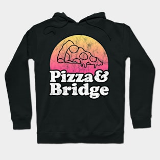 Pizza Lover Pizza and Bridge Hoodie